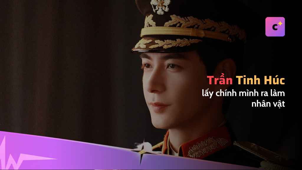 Trần Tinh Húc đưa nét thật của mình vào vai diễn
